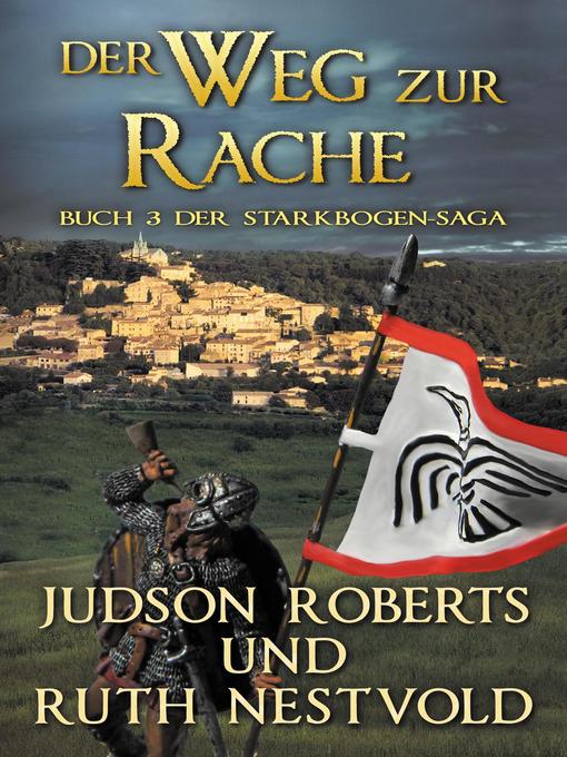 Title details for Der Weg Zur Rache by Judson Roberts - Available